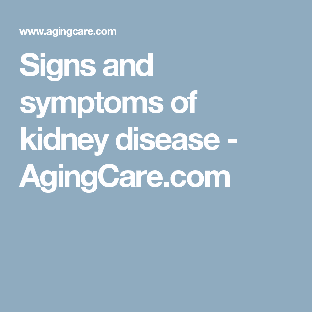 10 Warning Signs of Kidney Disease