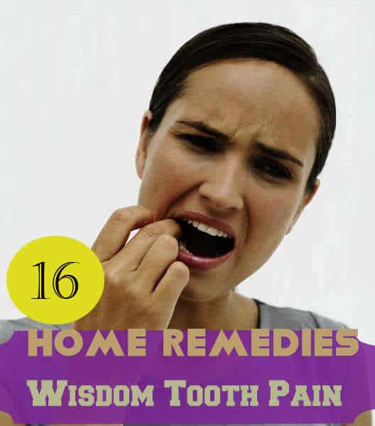 16 Home Remedies for Wisdom Tooth Pain Relief  Get Comfort Soon