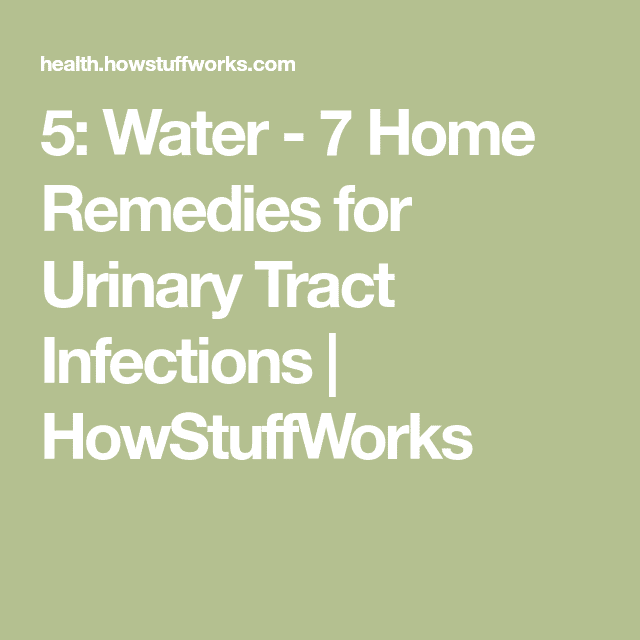 7 Home Remedies for Urinary Tract Infections