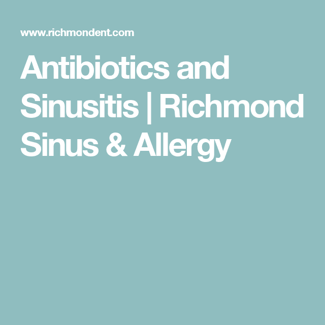 Antibiotics and Sinusitis