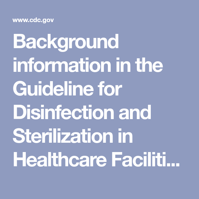 Background information in the Guideline for Disinfection ...