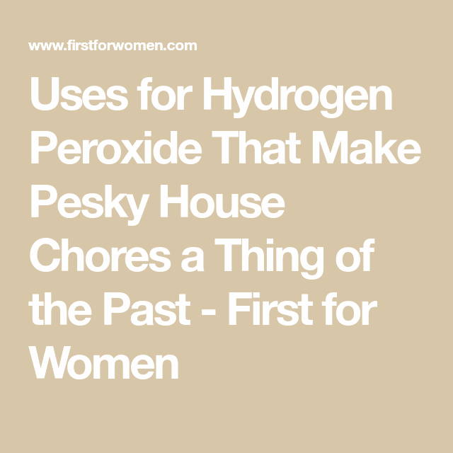 Best Uses for Hydrogen Peroxide