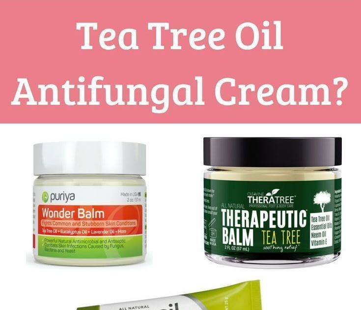 Did you know that an antifungal cream with tea tree oil can relieve ...