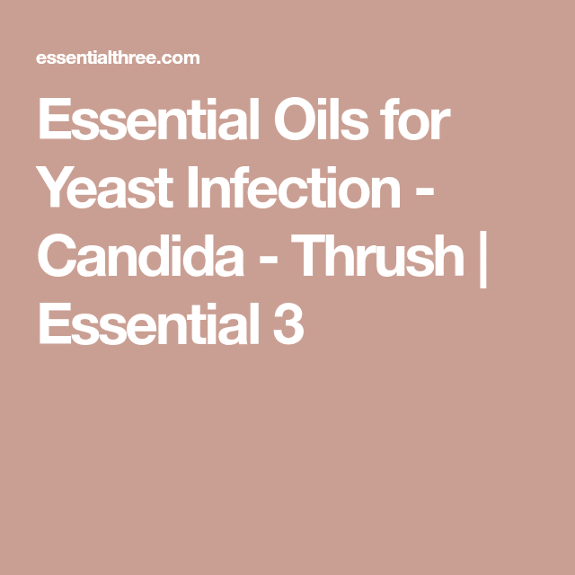 Essential Oils for Yeast Infection