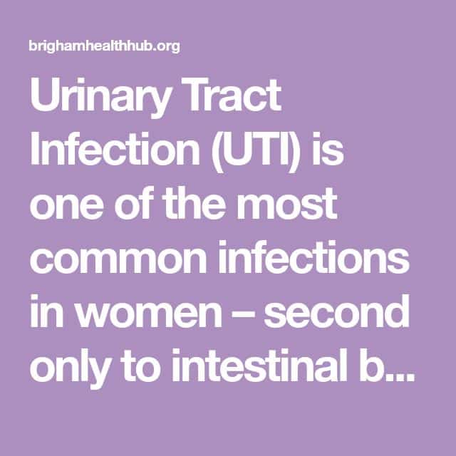 Urinary Tract Infection (UTI) is one of the most common infections in ...