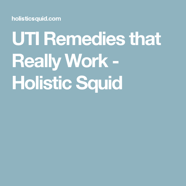 UTI Remedies that Really Work